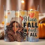 Fall Favorite – Autumn Inspiration Tumbler